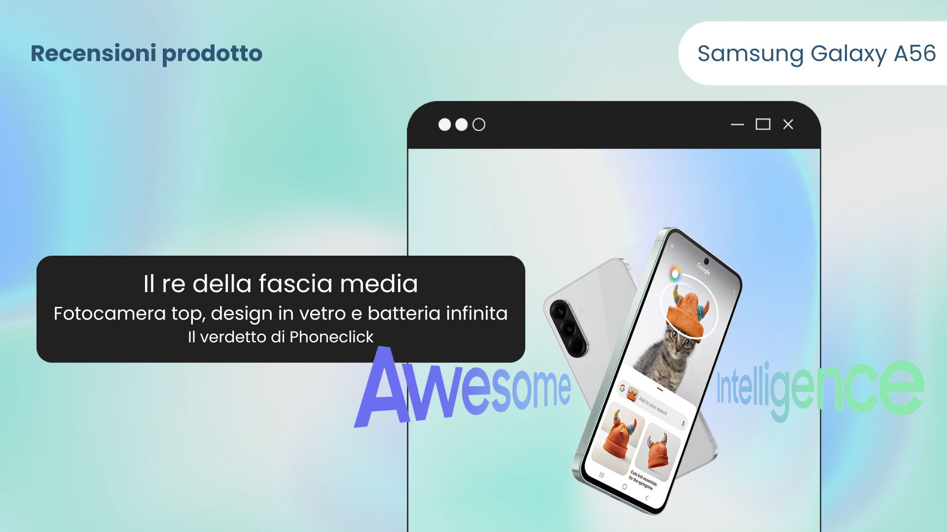 Recensione Samsung Galaxy A56 5G: il re della fascia media